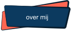 over mij
