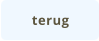 terug